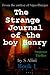 The strange Journal of the Boy Henry by S. Alini