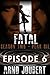 Fatal : Episode 6: Season 2...