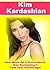 Kim Kardashian Quiz Book - 100 Fun & Fact Filled Questions Ab... by Nancy   Smith
