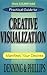 Practical Guide to Creative Visualization by Osborne Phillips