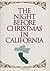 The Night Before Christmas in California by Catherine   Smith