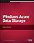 Windows Azure Data Storage by Bruce  Johnson