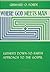 Where God Meets Man by Gerhard O. Forde Where God Meets Man by Gerhard O. Forde