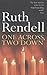 One Across, Two Down by Ruth Rendell