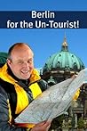 Berlin for the Un...