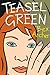 Teasel Green (Daisy Dunbar, Dragon's Daughter Book 2)