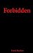 Forbidden