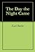 The Day the Night Came