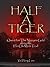 Half a Tiger