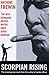 Scorpian Rising (Paperback Original)