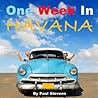 One Week in Havana