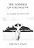 The Goddess on the Mount: T...