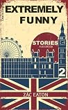 Learn English with EXTREMELY FUNNY STORIES: Love, Romance and being Horny Learn English with EXTREMELY FUNNY STORIES: Love, Romance and being Horny