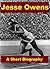 Jesse Owens - A Short Biography