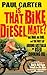 Is That Bike Diesel, Mate?