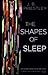 The Shapes of Sleep