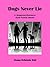 Dogs Never Lie: Gold Trotter Mystery (Gold Trotter Mystery Series Book 1)