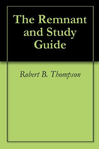 The Remnant and Study Guide
