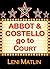 Abbott & Costello Go To Court