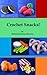 Crochet Snacks! (Quick and Easy Amigurumi Book 1)