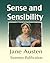SENSE AND SENSIBILITY