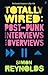 Totally Wired: Postpunk Interviews and Overviews