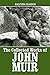 Collected Works Of John Muir by John Muir
