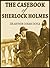 The Casebook of Sherlock Holmes