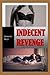 Indecent Revenge