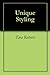 Unique Styling