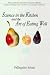 Science in the Kitchen and the Art of Eating Well (Lorenzo Da Ponte Italian Library)