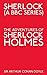 Sherlock (A BBC Series) The Adventures of Sherlock Holmes