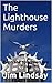 The Lighthouse Murders by Jim Lindsay