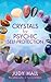 Crystals for Psychic Self-P...