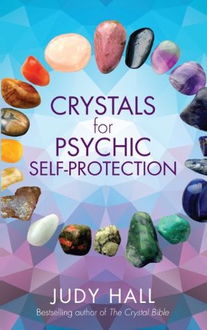 Crystals for Psychic Self-Protection (Kindle Edition)
