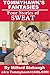 Tommyhawk's Fantasies: Four Stories of Sweat