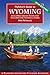 Flyfisher's Guide to Wyoming by Ken Retallic