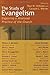 The Study of Evangelism: Exploring a Missional Practice of the Church
