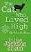 The Cat Who Lived High (The Cat Who… Mysteries, Book 11) A cosy feline mystery for cat lovers everywhere (The Cat Who...) by Lilian Jackson Braun