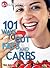 101 Ways to Cut Fats and Carbs by Bob Skilnik