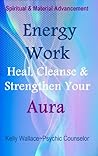 Energy Work: Heal...
