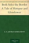 Book cover for Both Sides the Border: A Tale of Hotspur and Glendower