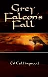 Grey Falcon's Fall