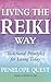 Living The Reiki Way by Penelope Quest