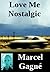 Love Me Nostalgic