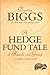 A Hedge Fund Tale of Reach and Grasp by Barton Biggs A Hedge Fund Tale of Reach and Grasp by Barton Biggs