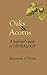 Oaks & Acorns - a beginner's guide to genealogy