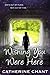 Wishing You Were Here (Soul Mates, #1)