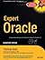 Expert Oracle, Signature Edition Programming Techniques and S... by Thomas Kyte