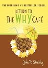 Return to The Why...